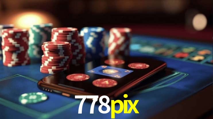 778pix Caça-níqueis móveis
